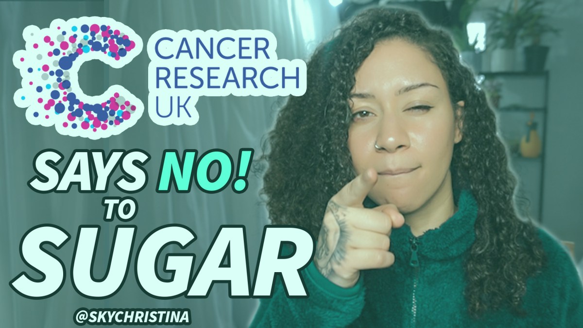 What Cancer Research UK has to say about SUGAR! SUGAR FREE&nbsp;FEBRUARY.